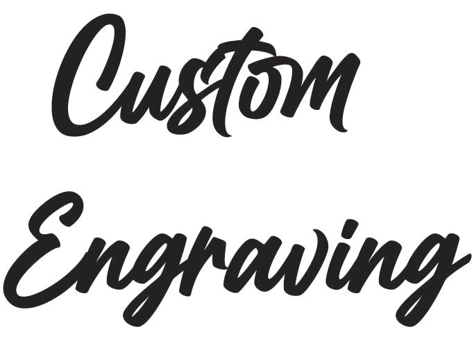 Custom engraving